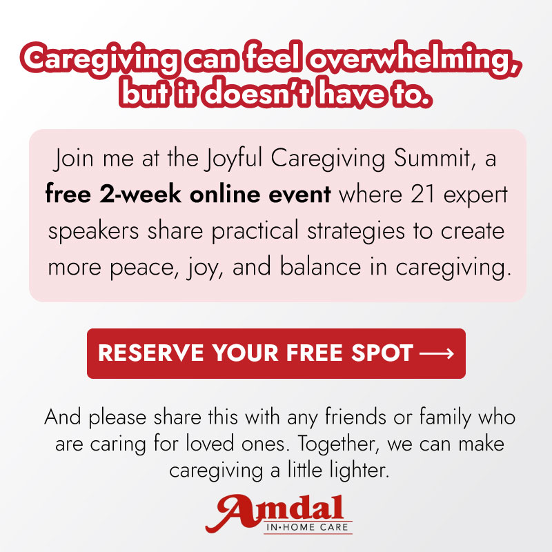 Join me at the Joyful Caregiving Summit, a free 2-week online event